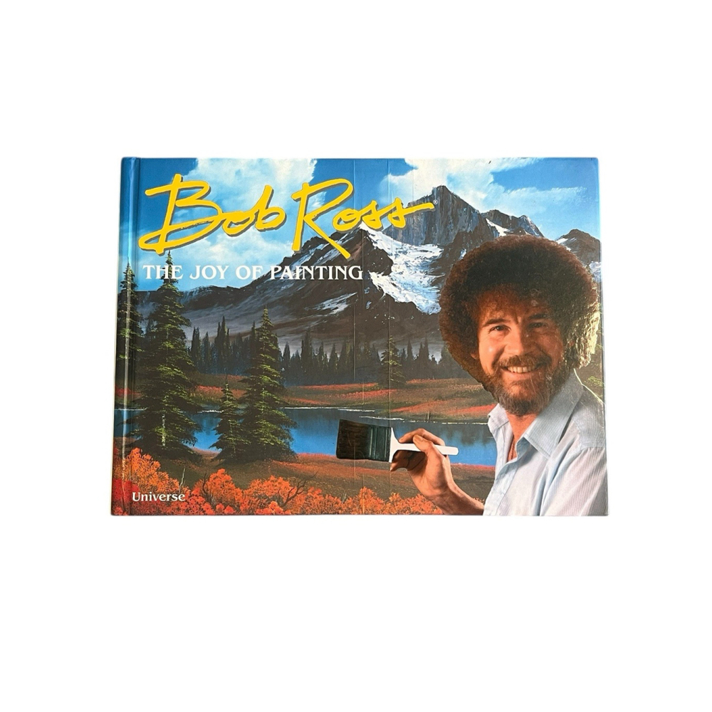 Bob Ross: The Joy of Painting Universe Hardcover By Ross, Bob